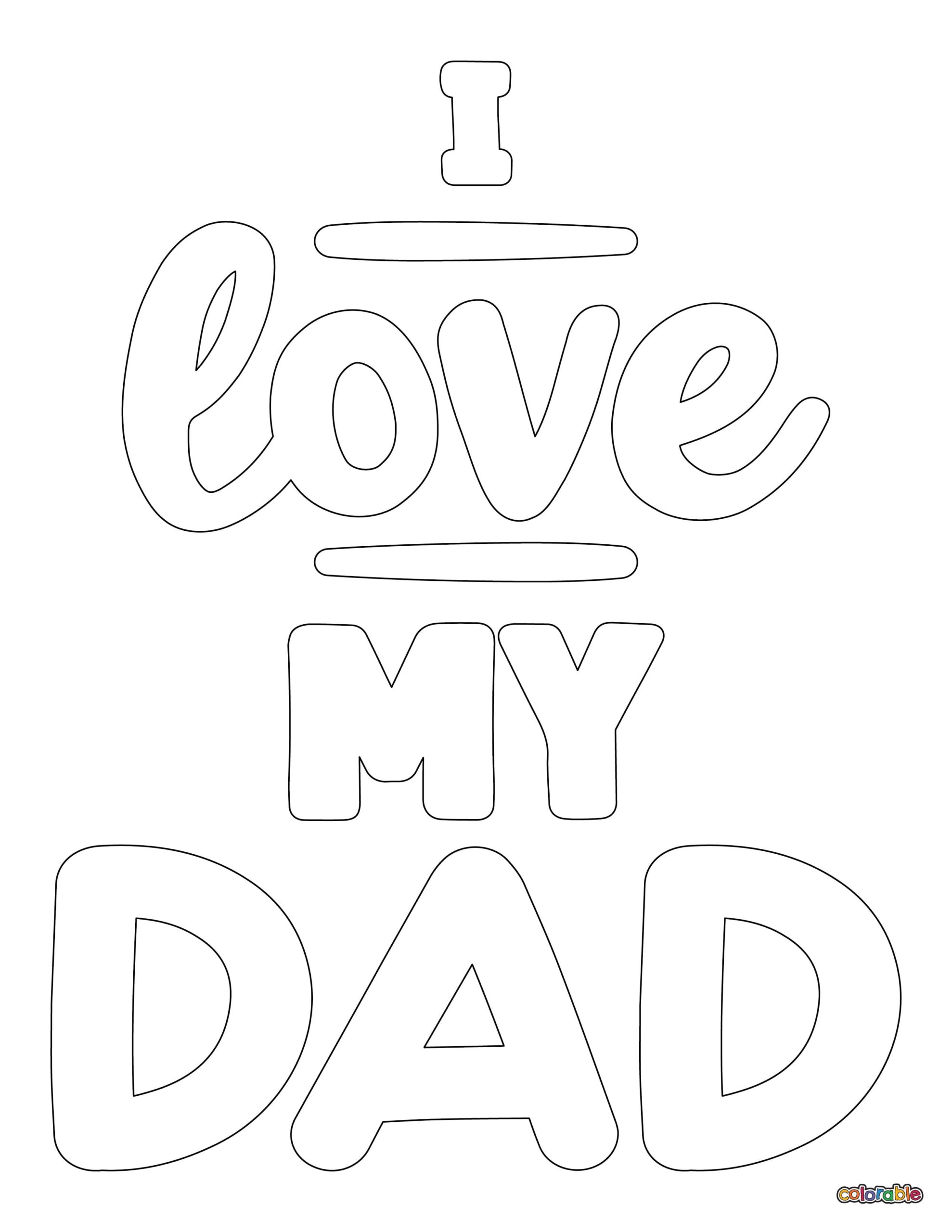 I Love You Dad Coloring Pages - 20 Free Pages | Colorable