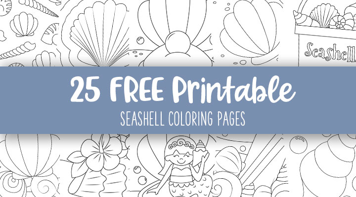 Printable-Seashell-Coloring-Pages-Feature-Image