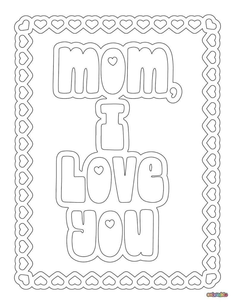 Printable-I-Love-You-Mom-Coloring-Page-17